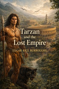 Tarzan and the lost empire (Illustrated) - Edgar Rice Burroughs - E-Book