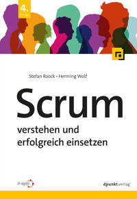 Scrum – verstehen und erfolgreich einsetzen - Stefan Roock - E-Book