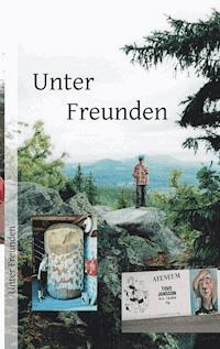 Unter Freunden -  - E-Book