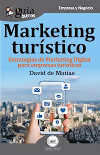 GuíaBurros Marketing Turístico - David de Matías - E-Book
