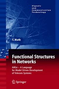 Functional Structures in Networks - Thomas G. Muth - E-Book
