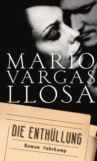 Die Enthüllung - Mario Vargas Llosa - E-Book