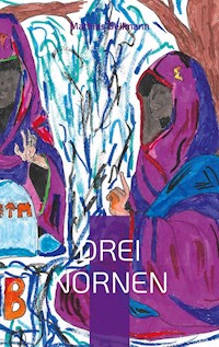 Drei Nornen - Mathias Bellmann - E-Book