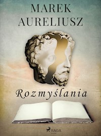 Rozmyślania - Marek Aureliusz - E-Book