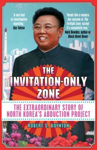 The Invitation-Only Zone - Robert S. Boynton - E-Book