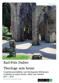 Theologe sein heute - Karl-Fritz Daiber - E-Book