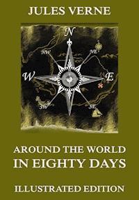 Around The World In Eighty Days - Jules Verne. - E-Book + Hörbuch