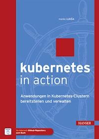 Kubernetes in Action - Marko Lukša - E-Book