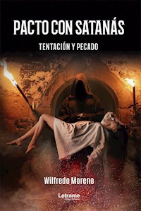 Pacto con Satanás - Wilfredo Moreno - E-Book