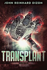 Transplant - John Reinhard Dizon - E-Book