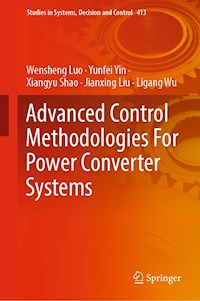 Advanced Control Methodologies For Power Converter Systems - Wensheng Luo - E-Book
