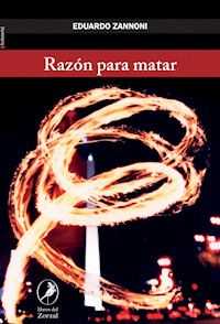 Razón para matar - Eduardo Zannoni - E-Book