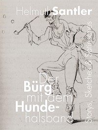 Der Bürg mit dem Hundehalsband - Helmuth Santler - E-Book