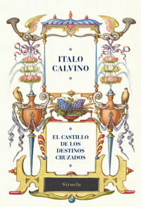 El castillo de los destinos cruzados - Italo Calvino - E-Book