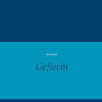 Geflecht - Kurt Scharf - E-Book