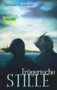 Trügerische Stille - Andreas Steinhöfel - E-Book