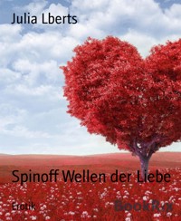 Spinoff Wellen der Liebe - Julia Lberts - E-Book