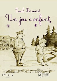 Un jeu d'enfant - Paul Bruard - E-Book