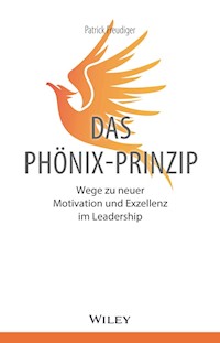 Das Phönix-Prinzip - Patrick Freudiger - E-Book
