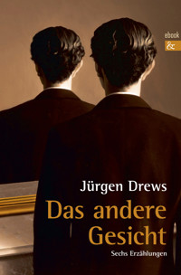 Das andere Gesicht - Jürgen Drews - E-Book