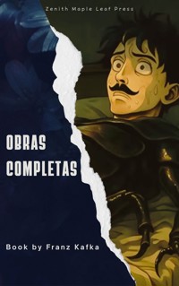 Franz Kafka: Obras completas - Franz  kafka - E-Book