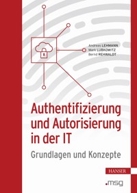 Authentifizierung und Autorisierung in der IT - Andreas Lehmann - E-Book
