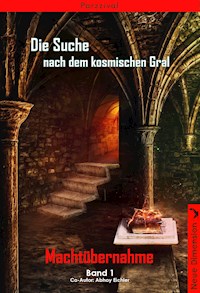 Machtübernahme - Parzzival - E-Book