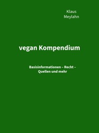 vegan Kompendium - klas meyn - E-Book