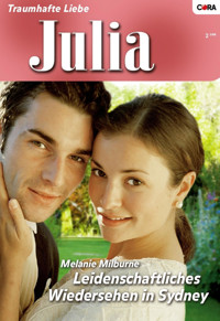 Leidenschaftliches Wiedersehen in Sydney - Melanie Milburne - E-Book
