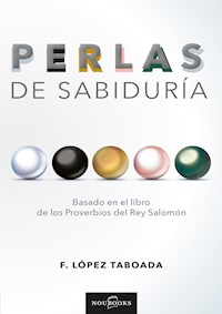 Perlas de sabiduría - Francisco López Taboada - E-Book