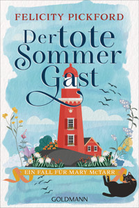Der tote Sommergast - Felicity Pickford - E-Book