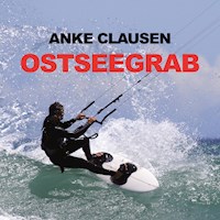Ostseegrab (Ungekürzt) - Anke Clausen - Hörbuch