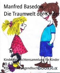 Die Traumwelt der Kinder - Manfred Basedow - E-Book