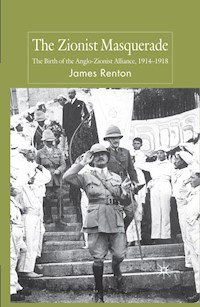 The Zionist Masquerade - J. Renton - E-Book