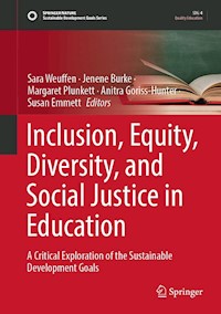 Inclusion, Equity, Diversity, and Social Justice in Education -  - E-Book