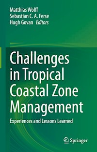 Challenges in Tropical Coastal Zone Management -  - E-Book