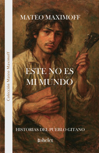 Este no es mi mundo - Matéo Maximoff - E-Book