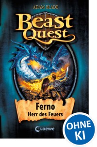 Beast Quest (Band 1) - Ferno, Herr des Feuers - Adam Blade - E-Book