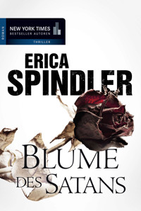 Blume des Satans - Erica Spindler - E-Book