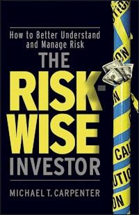 The Risk-Wise Investor - Michael Carpenter - E-Book