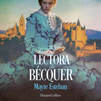 La lectora de Bécquer - Mayte Esteban - Hörbuch