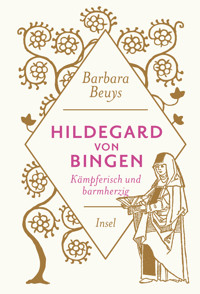 Hildegard von Bingen - Barbara Beuys - E-Book