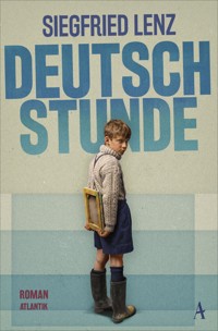 Deutschstunde - Siegfried Lenz - E-Book