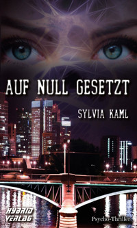 Auf Null gesetzt - Sylvia Kaml - E-Book
