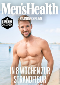 MEN'S HEALTH Trainingsplan: In 8 Wochen zur Strandfigur - Men's Health - E-Book
