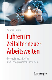 Führen im Zeitalter neuer Arbeitswelten - Sandra Gauer - E-Book