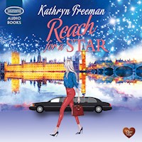 Reach for a Star - Kathryn Freeman - Hörbuch
