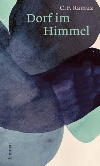 Dorf im Himmel - Charles Ferdinand Ramuz - E-Book