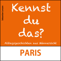 Paris - Sebastian Lenzen - Hörbuch