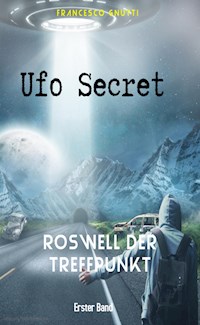 Ufo Secret - Francesco Gnutti - E-Book